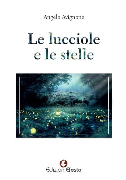 le lucciole e le stelle, angelo avignone
